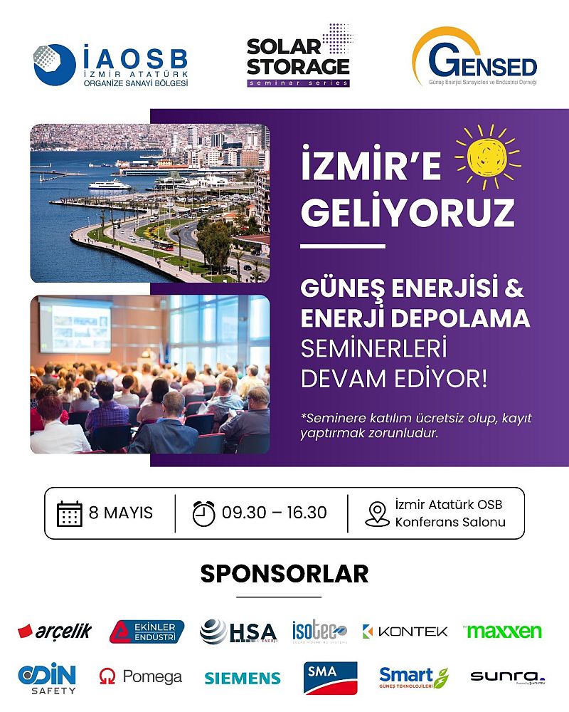 İzmir Atatürk OSB - Güneş Enerjisi ve Enerji Depolama Semineri - 8 Mayıs 2024