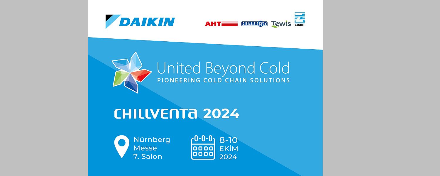 Daikin, Chillventa 2024 Fuarında Öncü Soğuk Zincir Çözümlerini Sergileyecek