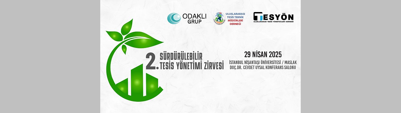 2. Sürdürülebilir Tesis Yönetimi Zirvesi Programı Açıklandı