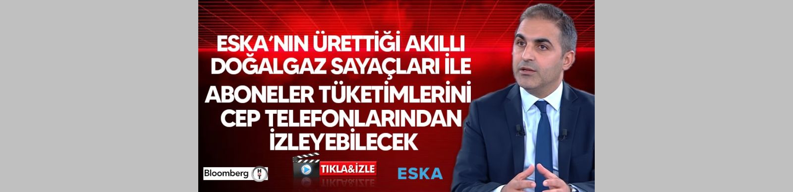 Eska’dan Akıllı Doğalgaz Sayaçlarıyla Enerji Yönetiminde Yeni Dönem