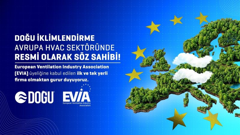 Doğu İklimlendirme, EVIA Üyeleri Arasında Yerini Aldı