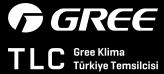 GREE TLC Gree Klima Türkiye Temsilcisi